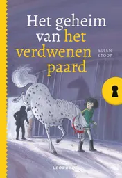 Omslag van Het geheim van het verdwenen paard