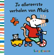 Omslag van Je allereerste verhalen van Muis