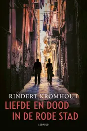 Omslag van Liefde en dood in de rode stad