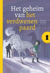 Omslag van Het geheim van het verdwenen paard