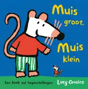 Omslag van Muis groot, Muis klein
