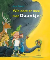 Omslag van Wie doet er mee met Daantje?