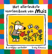 Omslag van Het allerleukste voorleesboek van Muis