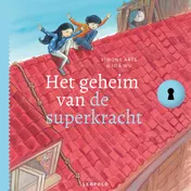 Omslag van Het geheim van de superkracht