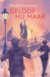 Omslag van Geloof mij maar