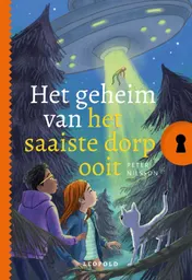 Omslag van Het geheim van het saaiste dorp ooit