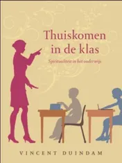 Omslag van Thuiskomen in de klas