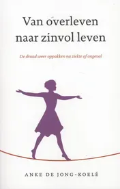 Omslag van Van overleven naar zinvol leven