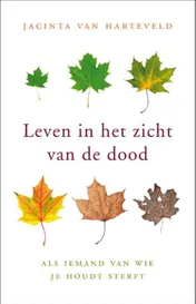 Omslag van Leven in het zicht van de dood