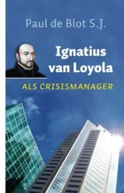 Omslag van Ignatius van Loyola als crisismanager