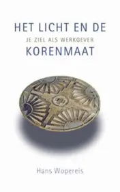 Omslag van Het licht en de korenmaat