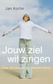 Omslag van Jouw ziel wil zingen