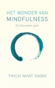 Omslag van Het wonder van mindfulness