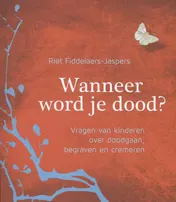 Omslag van Wanneer word je dood?