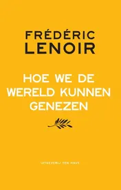 Omslag van Hoe we de wereld kunnen genezen