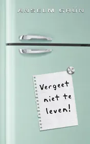 Omslag van Vergeet niet te leven!