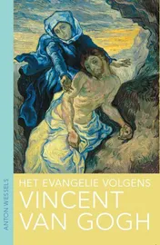 Omslag van Het evangelie volgens Vincent van Gogh