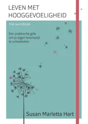 Omslag van Leven met hooggevoeligheid - Het werkboek
