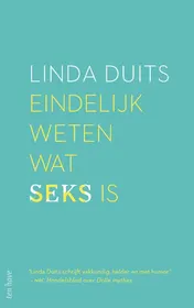 Omslag van Eindelijk weten wat seks is