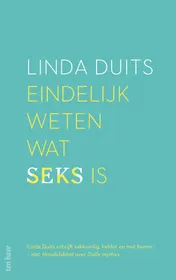 Omslag van Eindelijk weten wat seks is