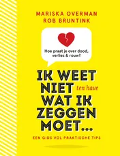 Omslag van Ik weet niet wat ik zeggen moet