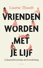 Omslag van Vrienden worden met je lijf