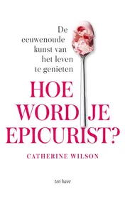 Omslag van Hoe word je epicurist?