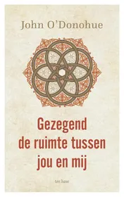 Omslag van Gezegend de ruimte tussen jou en mij