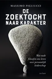 Omslag van De zoektocht naar karakter