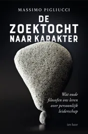 Omslag van De zoektocht naar karakter