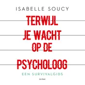 Omslag van Terwijl je wacht op de psycholoog