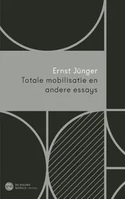 Omslag van Totale mobilisatie en andere essays