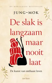 Omslag van De slak is langzaam maar nooit laat