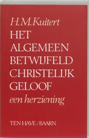 Omslag van Het algemeen betwijfeld christelijk geloof