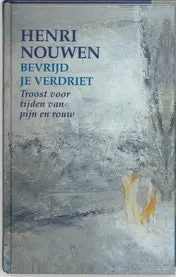 Omslag van Bevrijd je verdriet