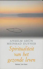 Omslag van Spiritualiteit van het gezonde leven