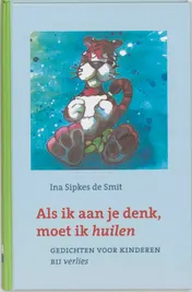 Omslag van Als ik aan je denk moet ik huilen
