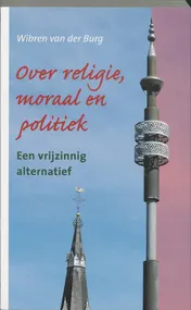 Omslag van Over religie, moraal en politiek