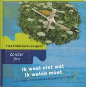 Omslag van Ik weet niet wat ik weten moet