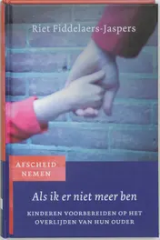 Omslag van Als ik er niet meer ben
