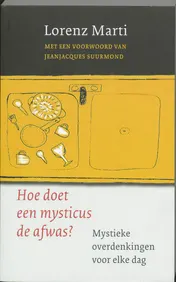 Omslag van Hoe doet een mysticus de afwas
