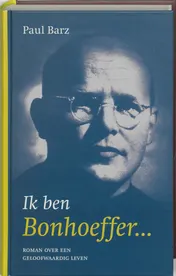 Omslag van Ik ben Bonhoeffer