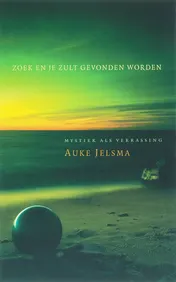 Omslag van Zoek en je zult gevonden worden