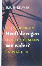 Omslag van Heeft de regen een vader