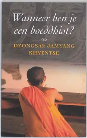 Omslag van Wanneer ben je een boeddhist?