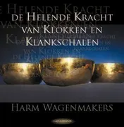 Omslag van De helende kracht van klokken en klankschalen