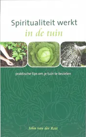 Omslag van Spiritualiteit werkt in de tuin