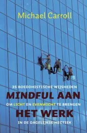 Omslag van Mindful aan het werk
