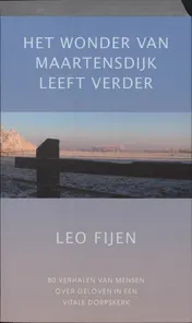 Omslag van Het wonder van Maartensdijk leeft verder
