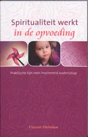 Omslag van Spiritualiteit werkt in de opvoeding